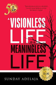 A VISIONLESS LIFE
