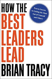 HOW THE BEST LEADERS LEAD