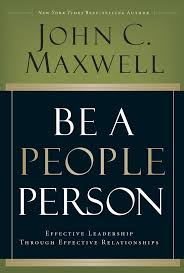 JOHN C.MAXWELL BE A PEOPLE PERSON