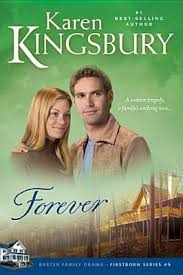 KAREN KINGSBURY  FOREVER