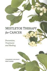 MISTLETOE THERAPY FOR CANCER