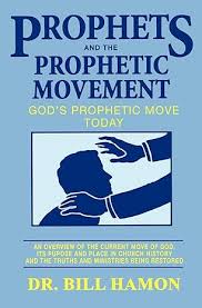 PROPHETS N THE PROPHETIC MOVEMENT